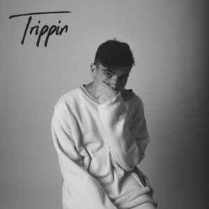 Trippin - Single