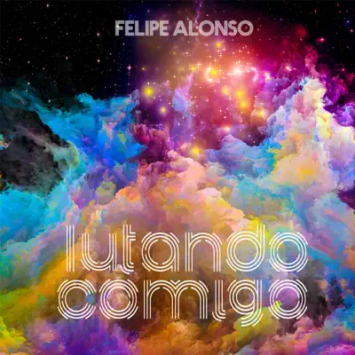Lutando Comigo - Single - Felipe Alonso