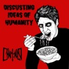 A Disgusting Idea of Humanity - EP