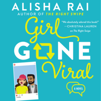 Alisha Rai - Girl Gone Viral artwork