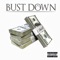 Bust Down - L Dot G lyrics