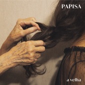 PAPISA - A Velha