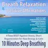 Stream & download Breath Relaxation & Positive Affirmations: 10 Minutes of Deep Breathing - 9 Times RESET Against Stress, Short Regeneration for New Energy & Calm