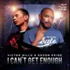 Stream & download I Can't Get Enough - Single