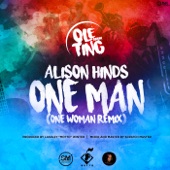 Alison Hinds - One Man (Ole Ting Riddim) [One Woman Remix]