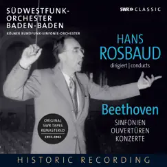 Beethoven: Orchestral Works by Hans Rosbaud & Southwest German Radio Symphony Orchestra album reviews, ratings, credits