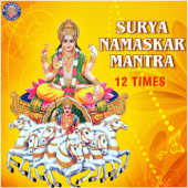 Surya Namaskar Mantra (12 Times) - Tushar Pargaonkar