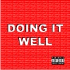 Doing It Well - Single