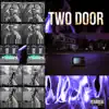 Two Door - Single album lyrics, reviews, download