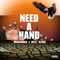 Need a Hand (feat. Riley Blood) - HunnedMan lyrics