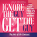 Leslie Braswell - Ignore the Guy, Get the Guy: The Art of No Contact: A Woman's Survival Guide to Mastering a Breakup and Taking Back Her Power (Unabridged)
