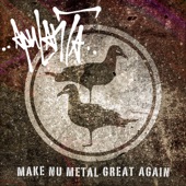 Make Nu Metal Great Again - EP artwork