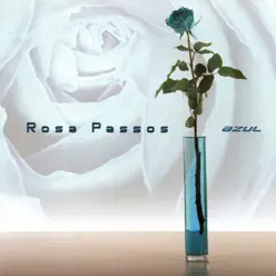 Azul - Rosa Passos