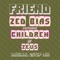 Friend (feat. Children of Zeus) - Zed Bias lyrics