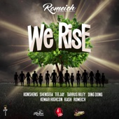 Ding Dong;Tarrus Riley;Kash;Konshens;TeeJay;Kemar Highcon;Shenseea;Romeich - We Rise