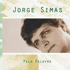 Pela Palavra - Jorge Simas