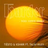 Harder (feat. Talay Riley) [Yoel Lewis Remix] - Single