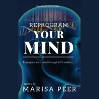 Marisa Peer - Reprogram Your Mind artwork