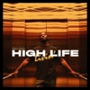 High Life Livin' by Gibrillah iTunes Track 1