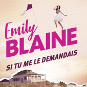 Si tu me le demandais - Emily Blaine