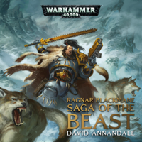 David Annandale - Saga of the Beast: Warhammer 40,000 (Unabridged) artwork