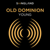 Old Dominion - Young (From 