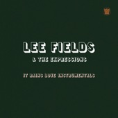 Lee Fields & The Expressions - Blessed With The Best