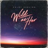 Wild As Her - Single
