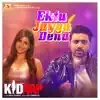 Ektu Jayga Dena (From "Kidnap") - Single [feat. Dev & Rukmini Maitra] - Single album lyrics, reviews, download