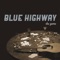 Church Bell Wedding Blues - Blue Highway lyrics