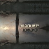 Washed Away Reimagined artwork