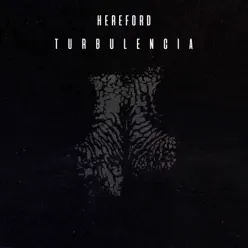 Turbulencia - Single - Hereford Turbulencia - Single - Hereford