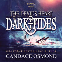 Candace Osmond - The Devil's Heart (A Time Travel Fantasy Romance): Dark Tides, Book 1 (Unabridged) artwork