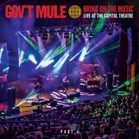 Gov't Mule - Bring On the Music: Live at the Capitol Theatre, Pt. 1 artwork