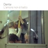 Dente - Buon appetito
