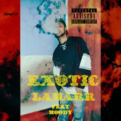 Exotic (feat. Moody & Travy P) - Single by Lamarr album reviews, ratings, credits