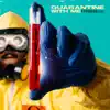 Quarantine With Me - Single album lyrics, reviews, download