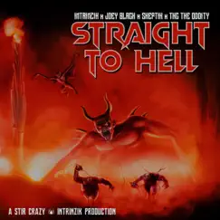 Straight to Hell (feat. Joe Black, THC the Oddity & Skeptik) - Single by Intrinzik album reviews, ratings, credits