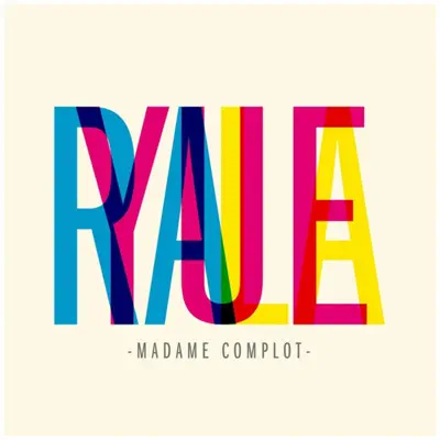 Rayuela - Madame Complot