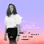 Allie Sherlock - Power Over Me