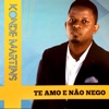 Te Amo e Não Nego