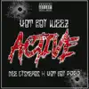 Active (feat. Dee Cisneros & Hot Boi Papa) - Single album lyrics, reviews, download