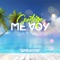 Contigo Me Voy (feat. Dalan la Fama) - Yasniel Navarro lyrics