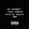 No Father - Jay Steppa lyrics