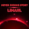 Never Ending Story - EP album lyrics, reviews, download