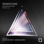 DRUNKEN KONG - Live and Create (Andres Campo Remix)