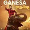 Ganesa (From "Rajabheema") - Single album lyrics, reviews, download
