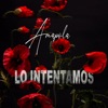 Lo Intentamos - Single