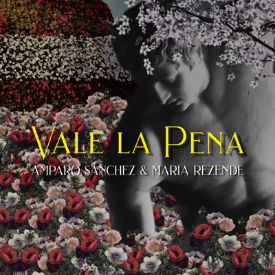 Vale la Pena (feat. Maria Rezende) - Single - Amparo Sánchez