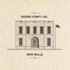 Dickens County Jail - Single, 2019